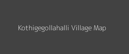 Kothigegollahalli Village MAP Image