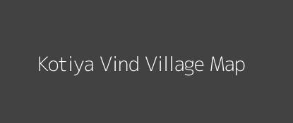 Kotiya Vind Village MAP Image