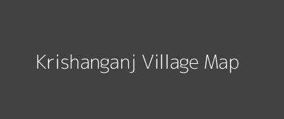 Krishanganj Village MAP Image