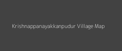 Krishnappanayakkanpudur Village MAP Image