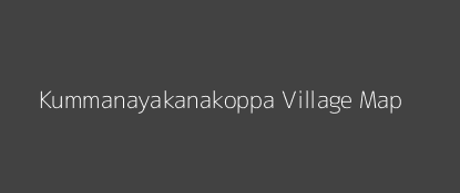 Kummanayakanakoppa Village MAP Image