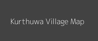 Kurthuwa Village MAP Image