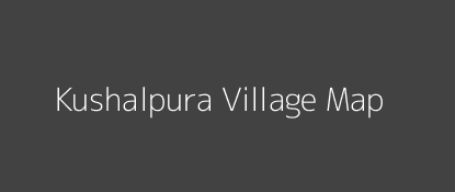 Kushalpura Village MAP Image