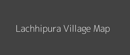 Lachhipura Village MAP Image