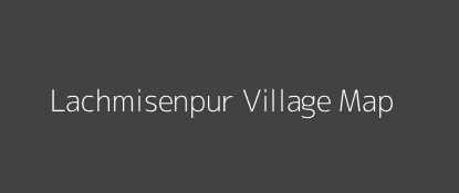 Lachmisenpur Village MAP Image