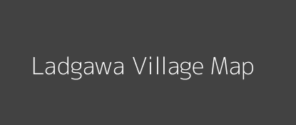 Ladgawa Village MAP Image