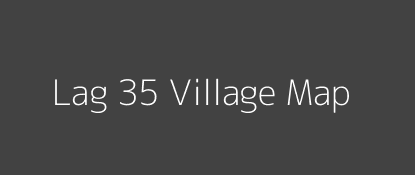 Lag 35 Village MAP Image