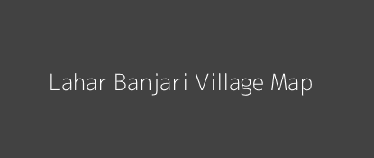 Lahar Banjari Village MAP Image