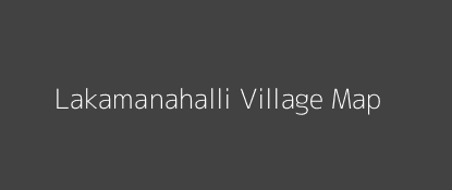 Lakamanahalli Village MAP Image