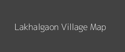 Lakhalgaon Village MAP Image