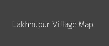 Lakhnupur Village MAP Image