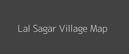 Lal Sagar Village MAP Image