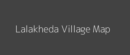 Lalakheda Village MAP Image
