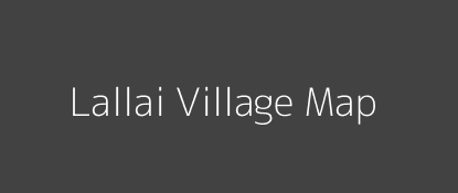 Lallai Village MAP Image
