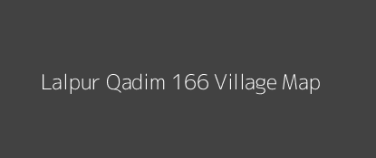Lalpur Qadim 166 Village MAP Image