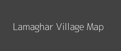 Lamaghar Village MAP Image