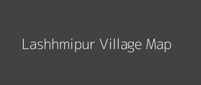Lashhmipur Village MAP Image
