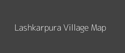Lashkarpura Village MAP Image