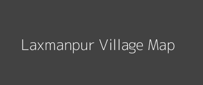Laxmanpur Village MAP Image
