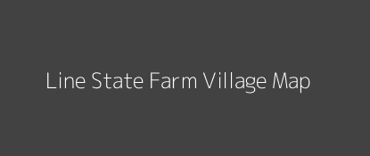 Line State Farm Village MAP Image