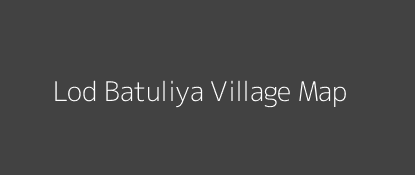 Lod Batuliya Village MAP Image