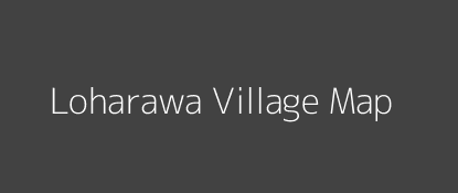 Loharawa Village MAP Image
