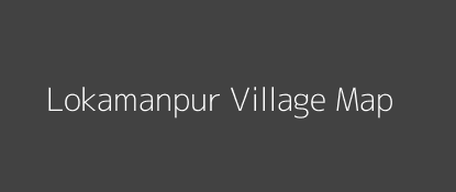 Lokamanpur Village MAP Image