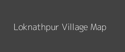 Loknathpur Village MAP Image