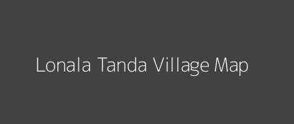 Lonala Tanda Village MAP Image