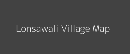 Lonsawali Village MAP Image
