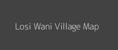 Losi Wani Village MAP Image