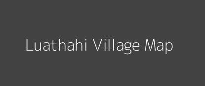 Luathahi Village MAP Image