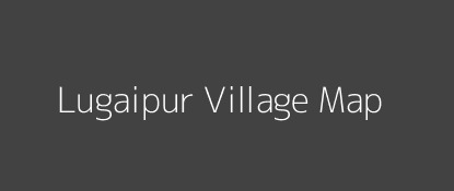 Lugaipur Village MAP Image