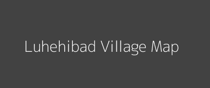 Luhehibad Village MAP Image