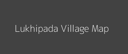 Lukhipada Village MAP Image