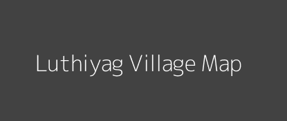 Luthiyag Village MAP Image