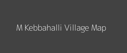 M Kebbahalli Village MAP Image