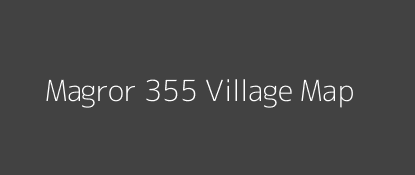 Magror 355 Village MAP Image