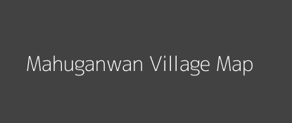 Mahuganwan Village MAP Image