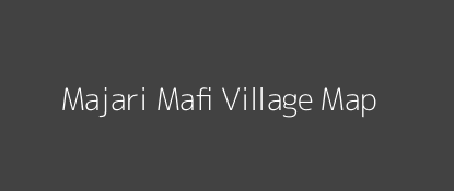 Majari Mafi Village MAP Image
