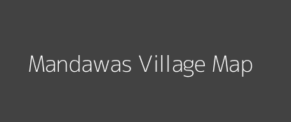 Mandawas Village MAP Image