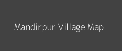 Mandirpur Village MAP Image