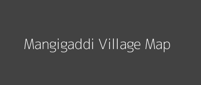 Mangigaddi Village MAP Image
