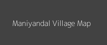 Maniyandal Village MAP Image