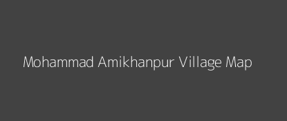 Mohammad Amikhanpur Village MAP Image