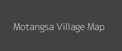 Motangsa Village MAP Image