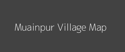 Muainpur Village MAP Image