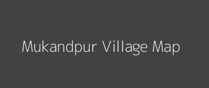 Mukandpur Village MAP Image