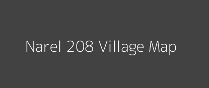 Narel 208 Village MAP Image