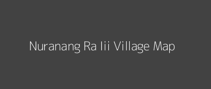 Nuranang Ra Iii Village MAP Image